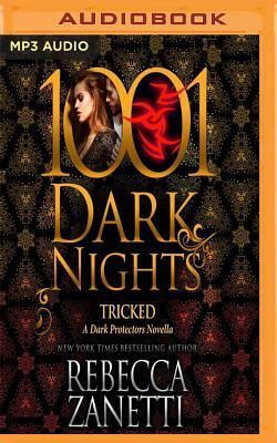 Tricked: A Dark Protectors Novella by Rebecca Zanetti