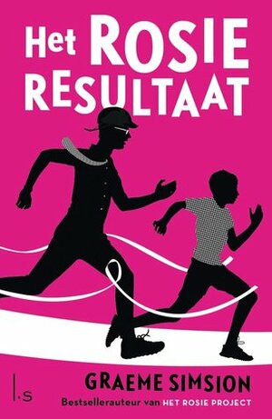 Het Rosie Resultaat by Graeme Simsion, Linda Broeder