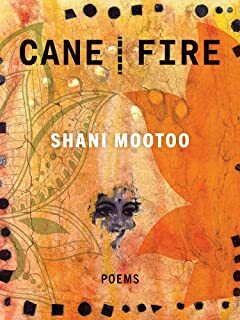 Cane Fire by Shani Mootoo