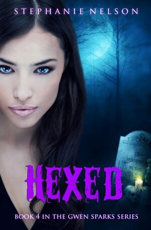 Hexed by Stephanie Nelson