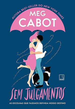 Sem julgamentos by Meg Cabot