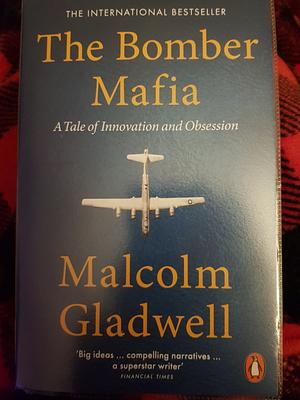 The Bomber Mafia by Malcolm Gladwell