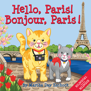 Hello, Paris! by Martha Zschock