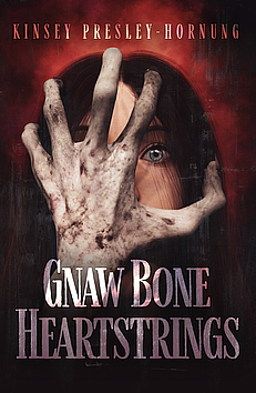 Gnaw Bone Heartstrings by Kinsey Presley-Hornung