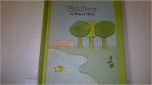 Fish Story by Robert Tallon