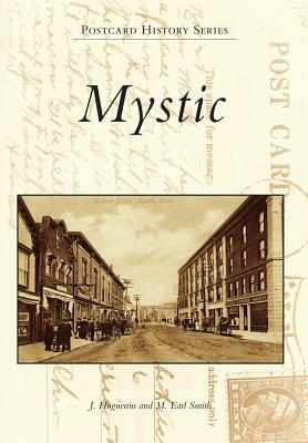 Mystic by M. Earl Smith, J. Huguenin