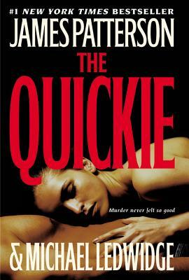 The Quickie by James Patterson, Michael Ledwidge