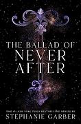 The Ballad of Never After
