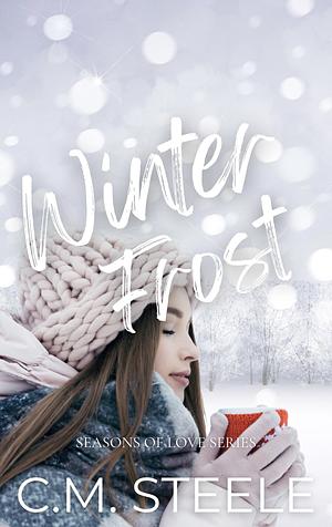 Winter Frost by C.M. Steele