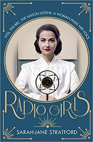 Radio Girls by Sarah-Jane Stratford