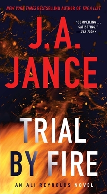 Trial by Fire, Volume 5: A Novel of Suspense by J.A. Jance