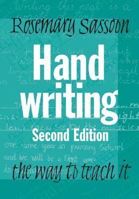 Handwriting: The Way to Teach It by Rosemary Sassoon