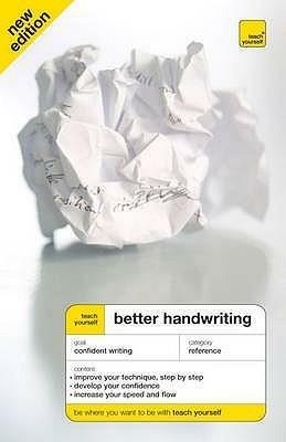 Teach Yourself Better Handwriting by Gunnlaugur S.E. Briem, Rosemary Sassoon