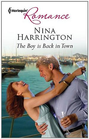 The Boy is Back in Town by Nina Harrington