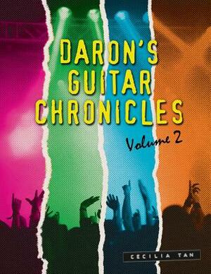 Daron's Guitar Chronicles: Omnibus 2 by Cecilia Tan