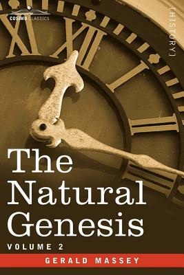 The Natural Genesis - Vol.2 by Gerald Massey