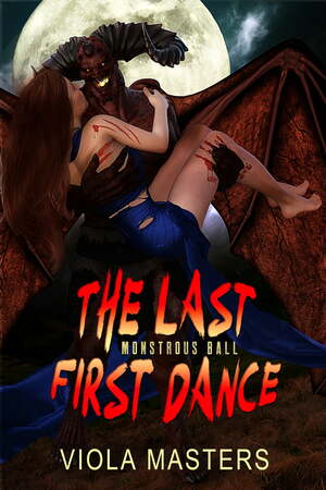 The Last First Dance by Viola Masters