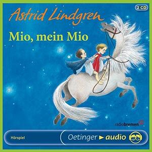 Mio Mein Mio by Astrid Lindgren