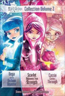 Star Darlings Collection Volume 2: Vega and the Fashion Disaster; Scarlet Discovers True Strength; Cassie Comes Through by Ahmet Zappa, Shana Muldoon Zappa