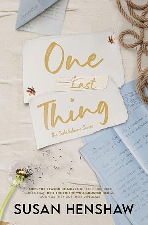 One Last Thing: A Small Town, Friends to Lovers, He Falls First Romance by Susan Henshaw, Susan Henshaw