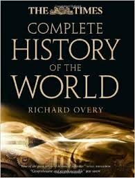 The Times Complete History of the World by R.J. Overy