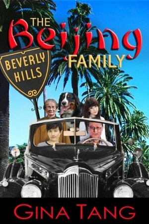 The Beijing Family (Volume 1) by Gina Tang