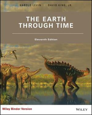 The Earth Through Time by Harold L. Levin, David T. King