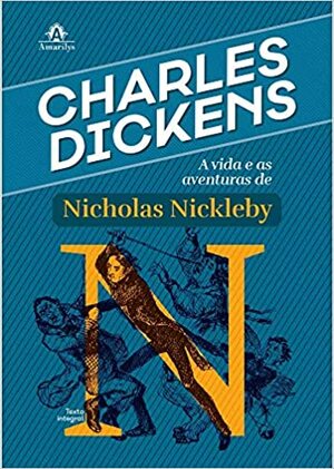 A Vida e as Aventuras de Nicholas Nickleby by Charles Dickens, Mariluce Filizola Carneiro Pessoa
