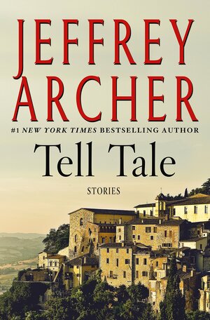 Tell Tale by Jeffrey Archer