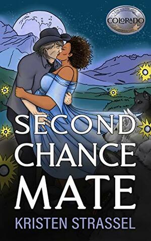 Second Chance Mate by Kristen Strassel