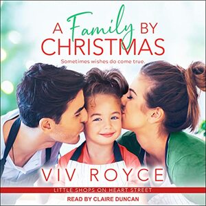 A Family by Christmas by Viv Royce