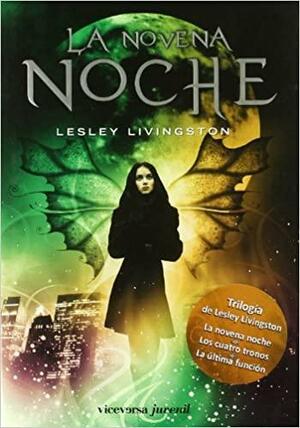 La Novena Noche by Francesco Sanesi, Lucia Olivieri, Lesley Livingston