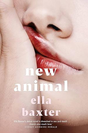 New Animal by Ella Baxter