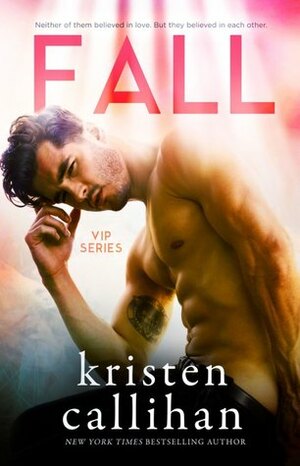 Fall by Kristen Callihan