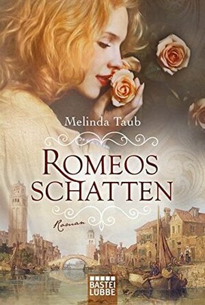 Romeos Schatten by Melinda Taub