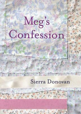 Meg's Confession by Sierra Donovan