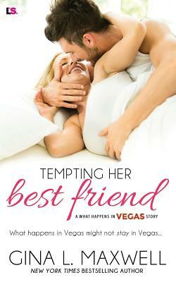 Tempting Her Best Friend by Gina L. Maxwell