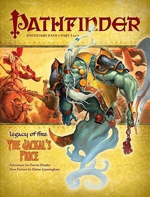 Pathfinder Adventure Path #21: The Jackal's Price by Adam Daigle, Elaine Cunningham, Robert Lazzaretti, Richard Pett, Clinton Boomer, Kieran Yanner, Kevin Yan, Svetlin Velinov, Wolfgang Baur, Tyler Walpole, Darrin Drader, Jesper Ejsing, David Bircham, Jeff Carlisle, Eva Widermann, Jacob Burgess