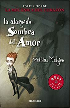 Alargada sombra del amor / Enlarged shadow of Love by Mathias Malzieu