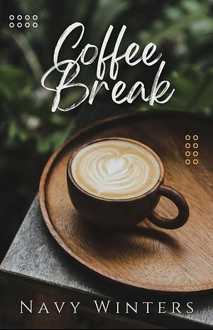 Coffee Break by Navy Winters