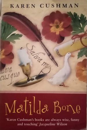 Matilda Bone by Karen Cushman