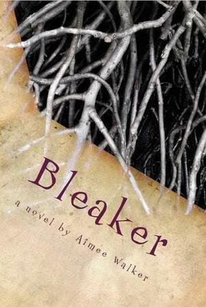 Bleaker by Aimee Walker