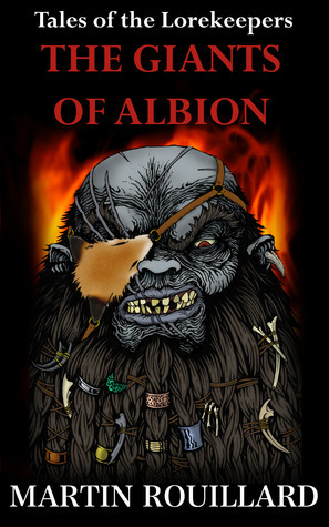 The Giants of Albion by Martin Rouillard