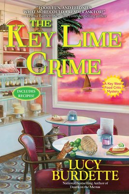 The Key Lime Crime: A Key West Food Critic Mystery by Lucy Burdette