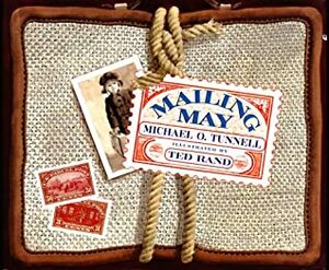 Mailing May by Ted Rand, Michael O. Tunnell