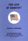 For Love of Country: Debating the Limits of Patriotism by Martha C. Nussbaum, Joshua Cohen