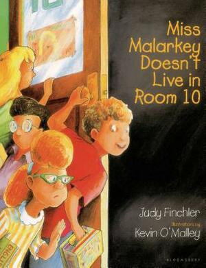 Miss Malarkey Doesn't Live in Room 10 by Judy Finchler