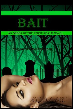 Bait by K.C. Blake