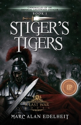 Stiger's Tigers by Marc Alan Edelheit