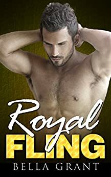 Royal Fling by Bella Grant